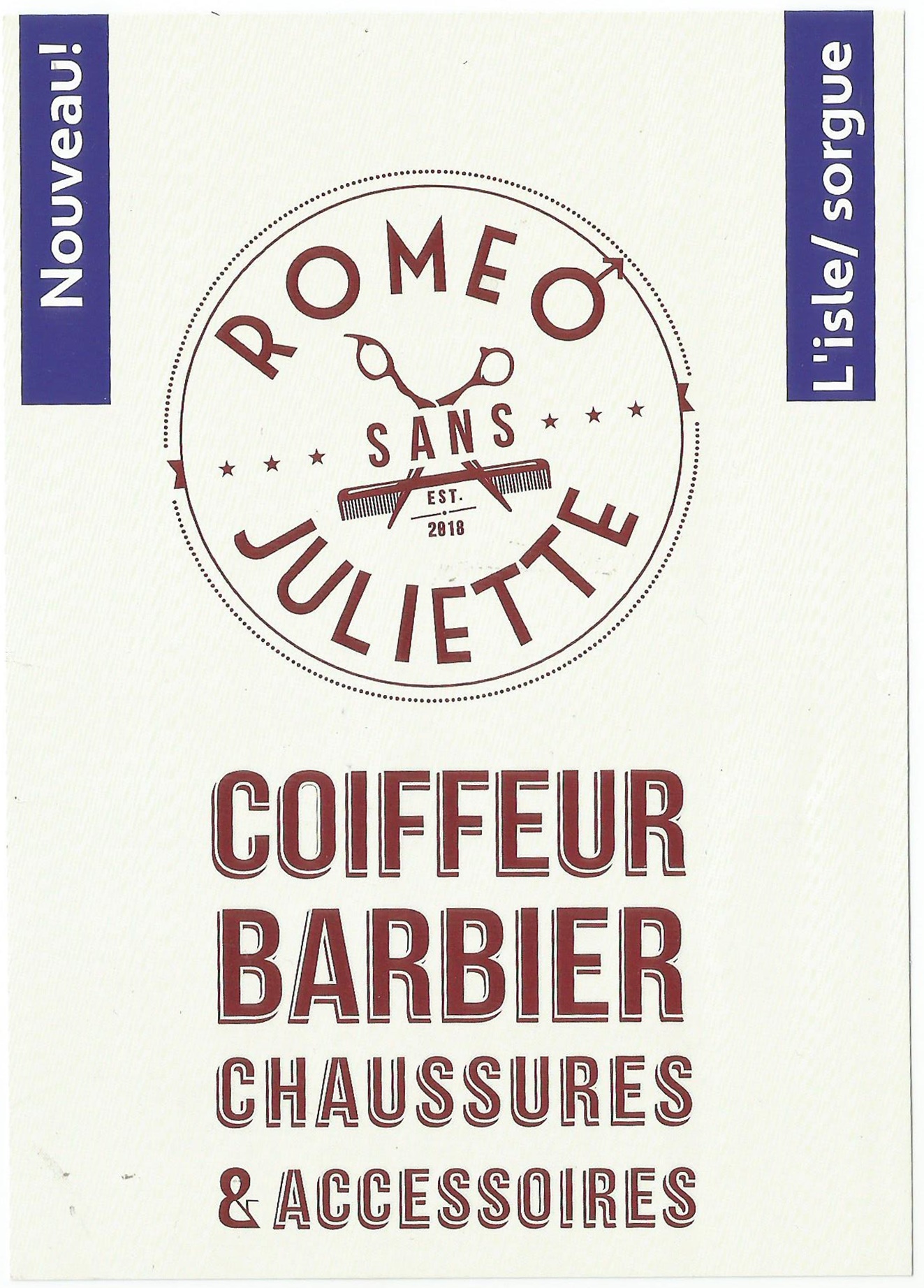 Romeo started a new life without Julia ! He opened a barber shop.